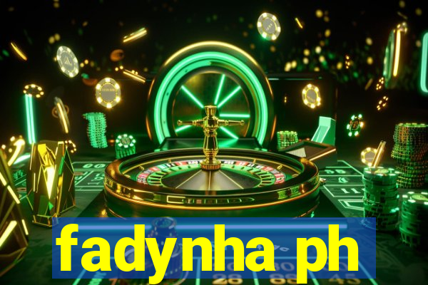 fadynha ph